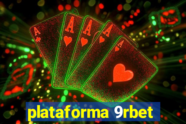 plataforma 9rbet